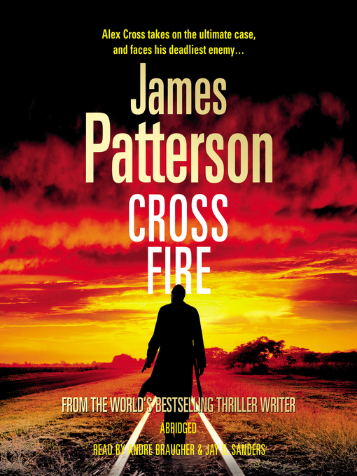 Title details for Cross Fire by James Patterson - Available